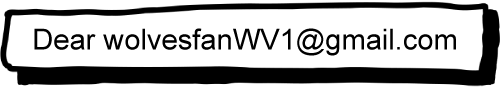 Dear wolvesfanwv1